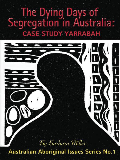 The Dying Days of Segregation in Australia