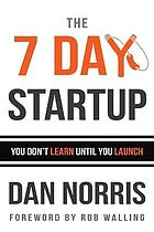 The 7 Day Startup