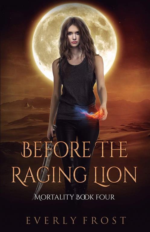 Before the Raging Lion (Mortality)