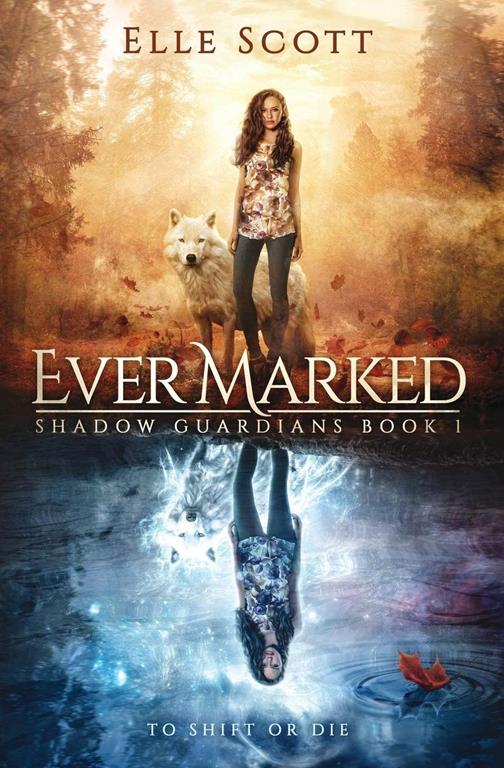 Ever Marked (1) (Shadow Guardians)