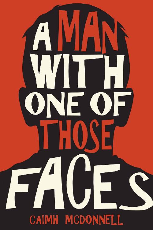 A Man With One of Those Faces (The Dublin Trilogy)