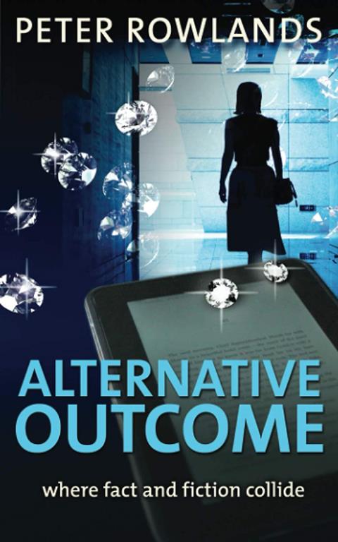 Alternative Outcome: Where fact and fiction collide