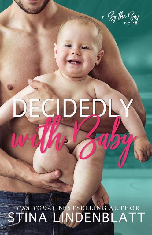 Decidedly With Baby (By The Bay) (Volume 2)