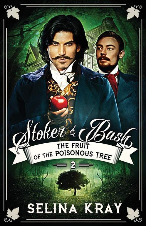 Stoker &amp; Bash: The Fruit of the Poisonous Tree