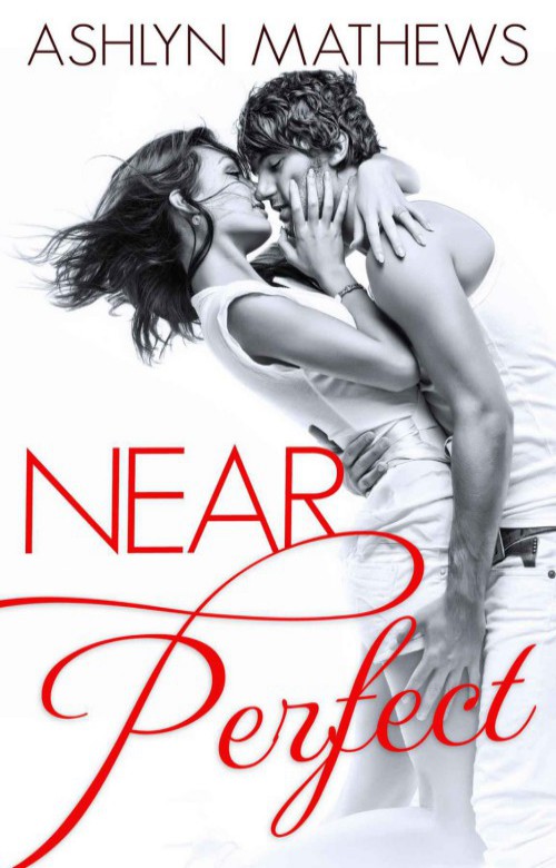 Near Perfect (Dare You, #1)