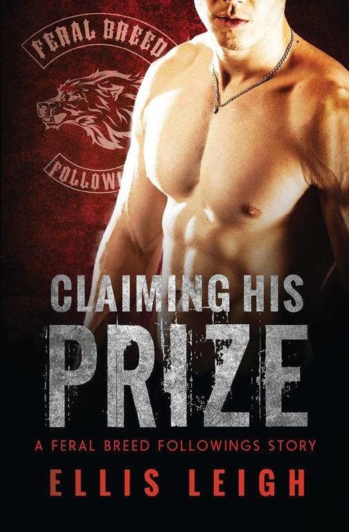 Claiming His Prize (2) (Feral Breed Followings)