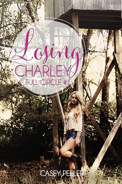 Losing Charley (Full Circle) (Volume 1)