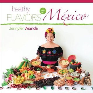 Healthy Flavors of Mexico