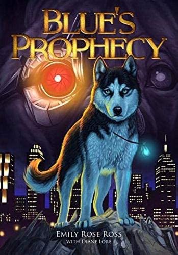 Blue's Prophecy (1) (The Canis Chronicles)