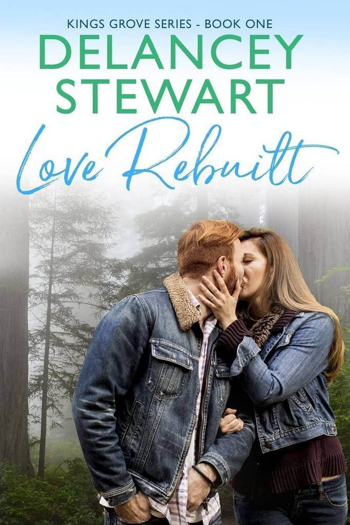 Love Rebuilt (Kings Grove) (Volume 1)