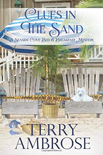 Clues in the Sand (A Seaside Cove Bed &amp; Breakfast Mystery)