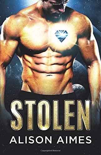 Stolen: A SciFi Alien Alpha Romance