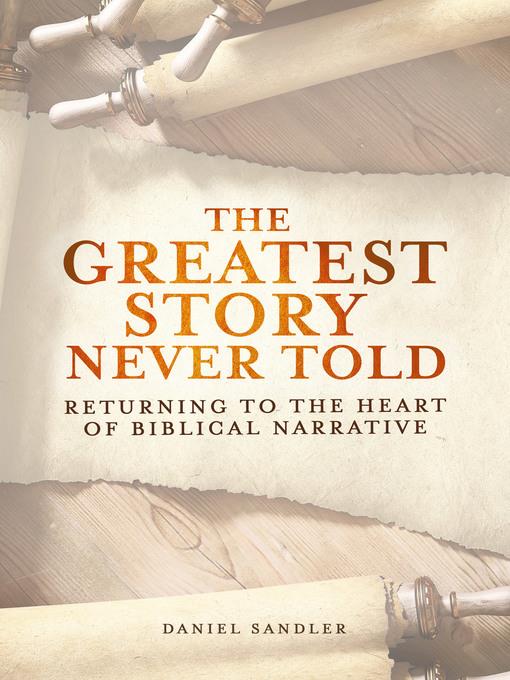 The Greatest Story Never Told