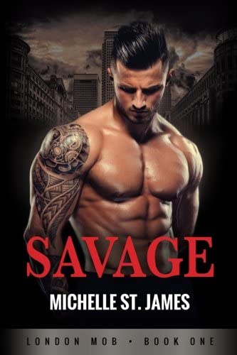 Savage: London Mob Book One (Volume 1)