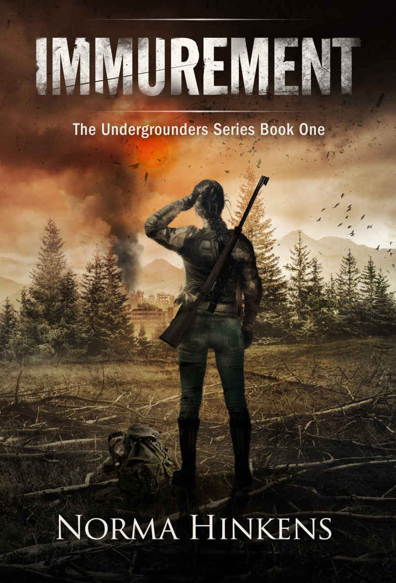 Immurement: A Young Adult Science Fiction Dystopian Novel (The Undergrounders Series Book One)