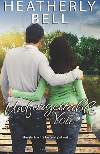 Unforgettable You (Starlight Hill Series) (Volume 4)