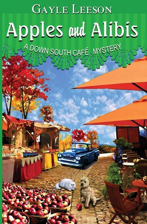 Apples and Alibis (A Down South Cafe Mystery Book)