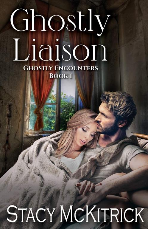 Ghostly Liaison (Ghostly Encounters) (Volume 1)