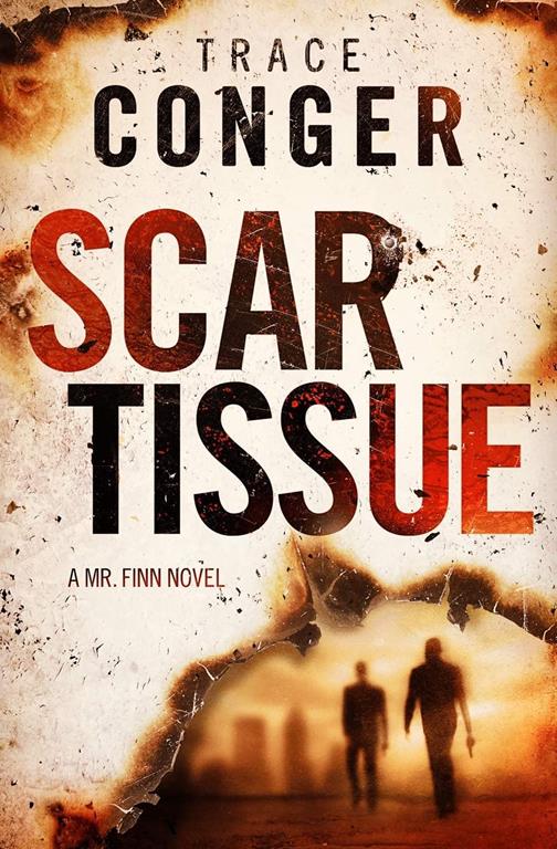 Scar Tissue (Mr. Finn) (Volume 2)