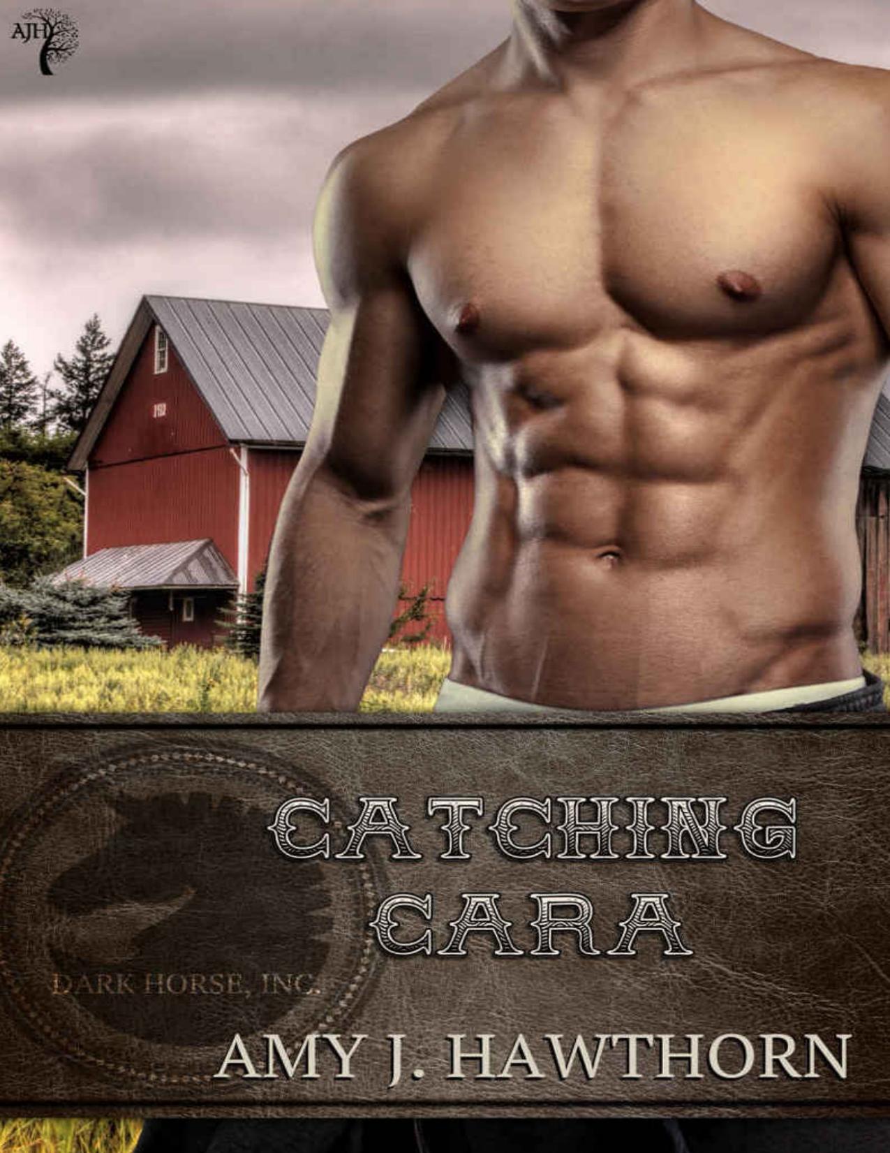 Catching Cara