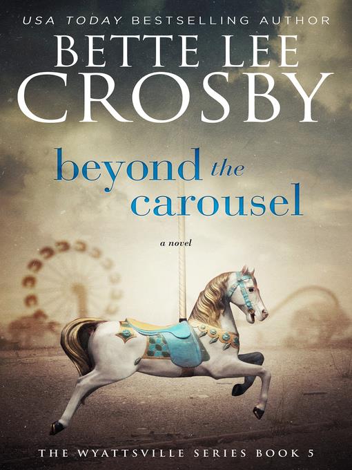 Beyond the carousel : a novel