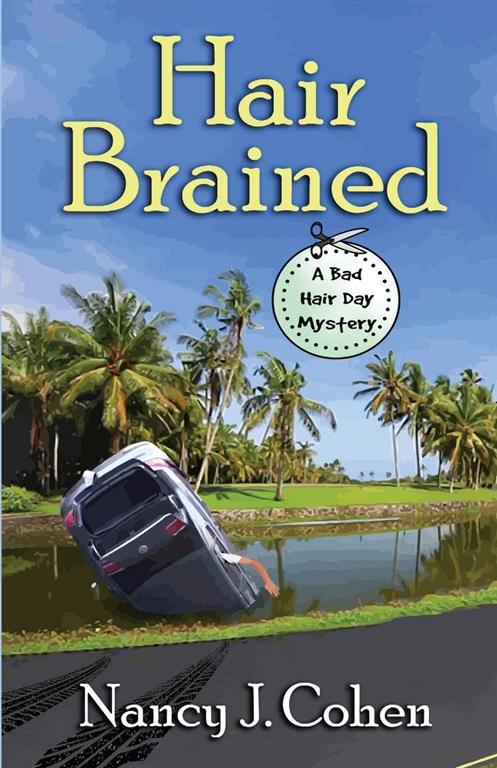 Hair Brained (Bad Hair Day Mysteries) (Volume 14)