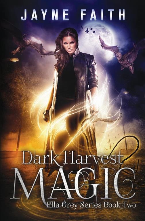 Dark Harvest Magic (Ella Grey Series)