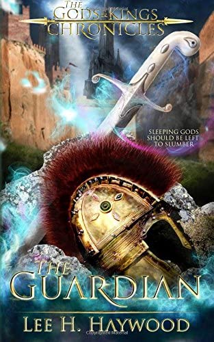 The Guardian: The Gods and Kings Chronicles (Volume 1)