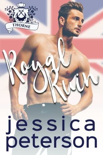 Royal Ruin: A Flings With Kings Novel