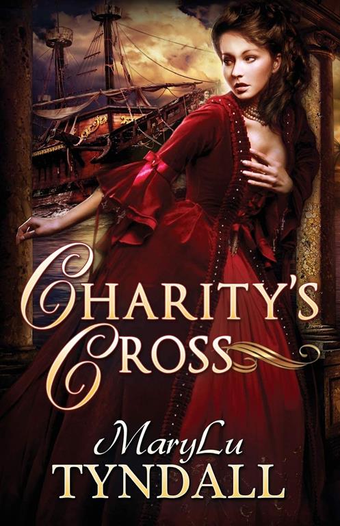 Charity's Cross (Charles Towne Belles) (Volume 4)