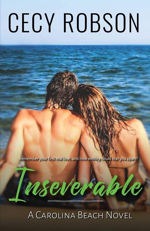 Inseverable: A Carolina Beach Novel (Volume 1)