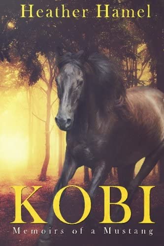 Kobi: Memoirs of a Mustang