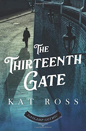 The Thirteenth Gate (Gaslamp Gothic)