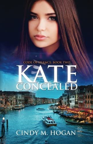 Kate Concealed (Code of Silence: a Mafia Thriller) (Volume 2)