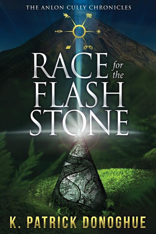 Race for the Flash Stone (The Anlon Cully Chronicles) (Volume 2)