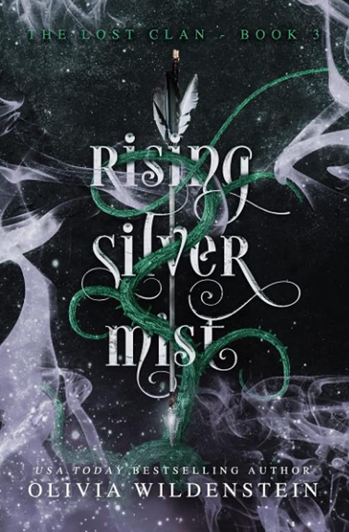 Rising Silver Mist (The Lost Clan)