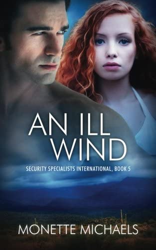 An Ill Wind (Security Specialists International) (Volume 5)