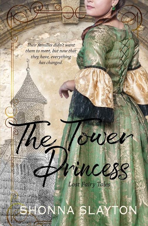 The Tower Princess (Lost Fairy Tales) (Volume 1)