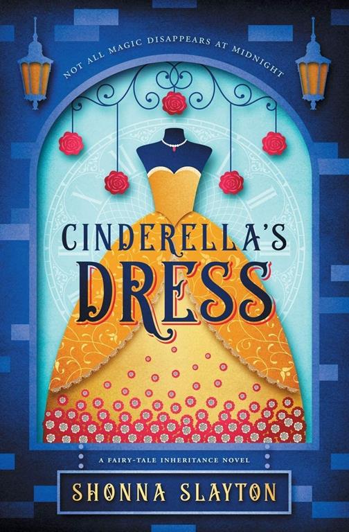 Cinderella's Dress (Fairy-tale Inheritance Series)