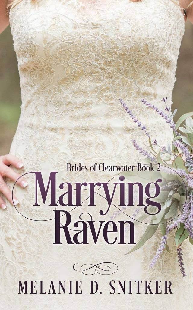 Marrying Raven (Brides of Clearwater) (Volume 2)