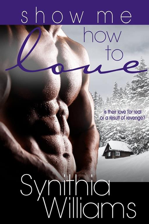 Show Me How to Love (Caldwell Family Book 1)