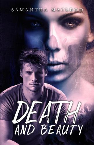 Death and Beauty