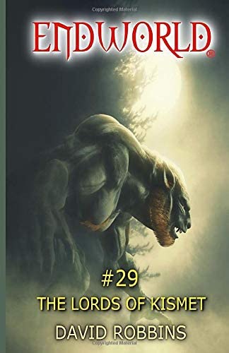 Endworld #29 The Lords of Kismet (Volume 29)