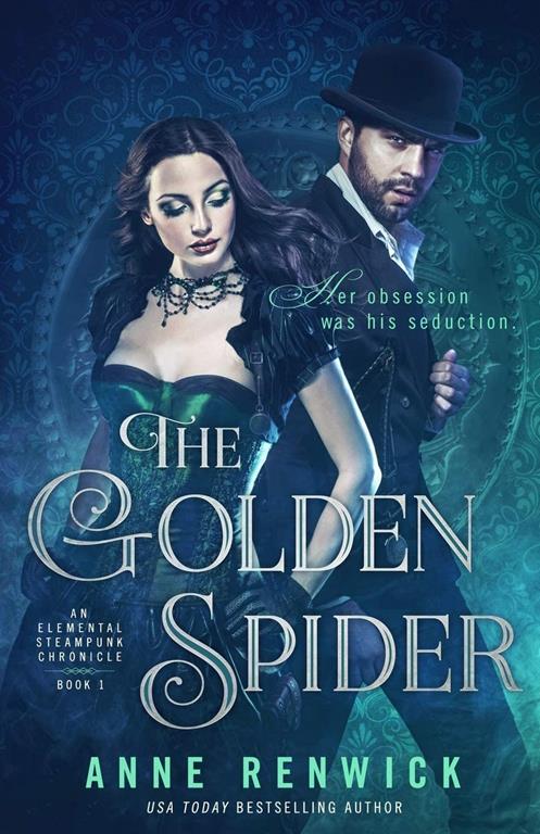 The Golden Spider (An Elemental Steampunk Chronicle)