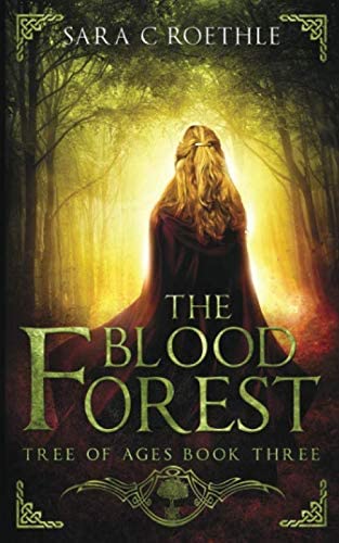 The Blood Forest (The Tree of Ages Series)