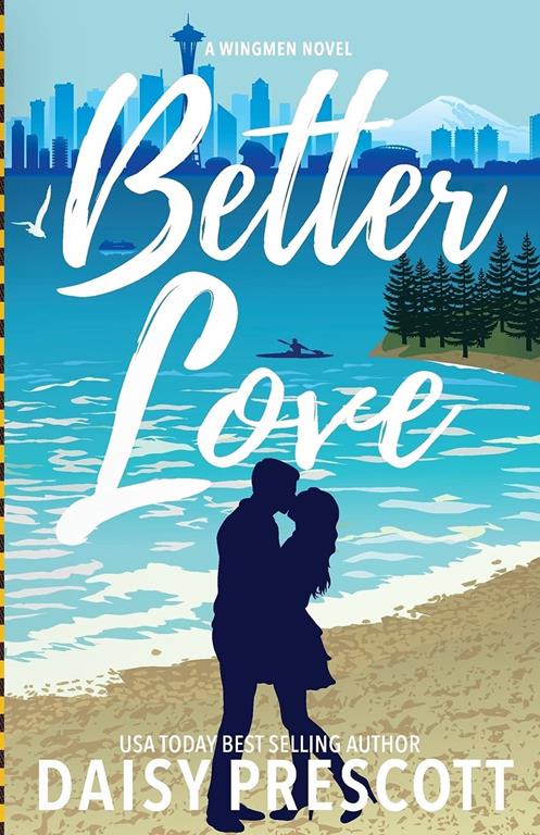 Better Love (Wingmen) (Volume 4)