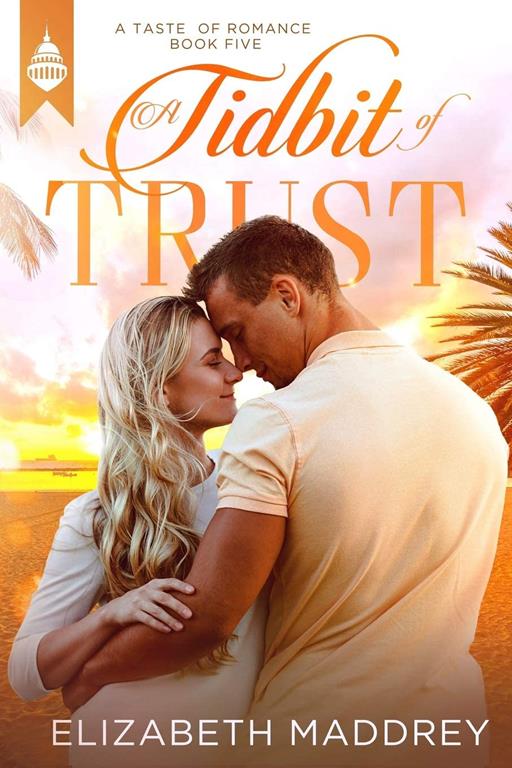 A Tidbit of Trust (Taste of Romance) (Volume 5)