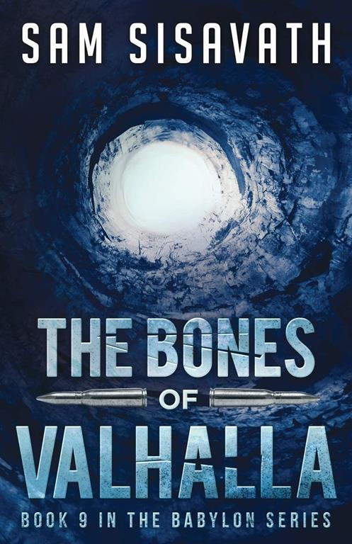 The Bones of Valhalla (Purge of Babylon) (Volume 9)