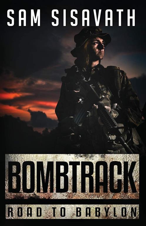 Bombtrack (Road To Babylon) (Volume 2)