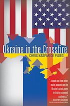 Ukraine in the Crossfire